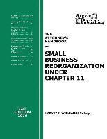 bokomslag The Attorney's Handbook on Small Business Reorganization Under Chapter 11: 12th Edition, 2016