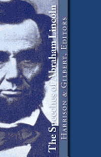 bokomslag The Speeches of Abraham Lincoln