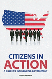 bokomslag Citizens in Action: A Guide to Influencing Government