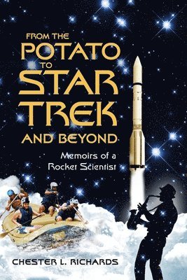 From The Potato to Star Trek and Beyond