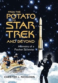 bokomslag From The Potato to Star Trek and Beyond