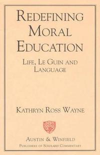 bokomslag Redefining Moral Education