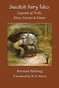 bokomslag Swedish Fairy Tales: Legends of Trolls, Elves, Fairies and Giants