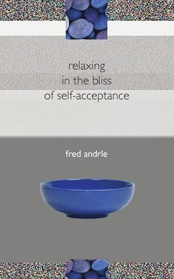 relaxing in the bliss of self-acceptance 1