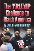 bokomslag TheTrump Challenge to Black America