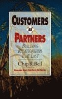 Customers as Partners: Building Relationships That Last