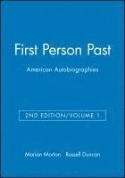 First Person Past: American Autobiographies, Volume 1
