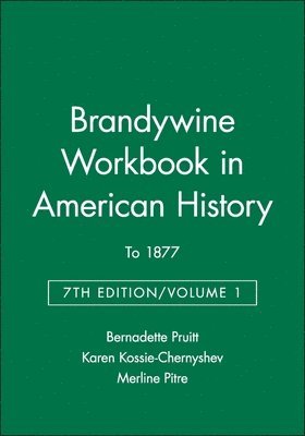 Brandywine Workbook in American History, Volume I 1