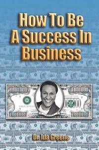 bokomslag How to Be a Success in Business (Lib)