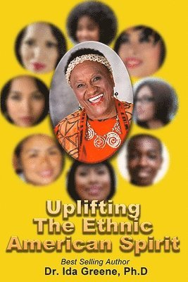 bokomslag Up Lifting The Ethnic American Spirit