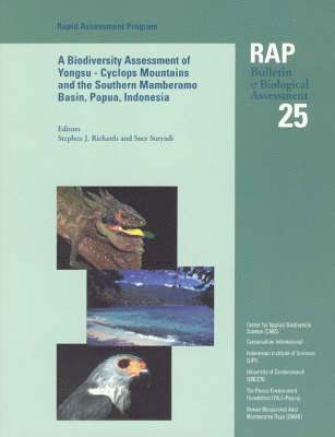 bokomslag A Biodiversity Assessment of the Yongsu - Cyclops Mountains and the Southern Mamberamo Basin, Northern Papua, Indonesia