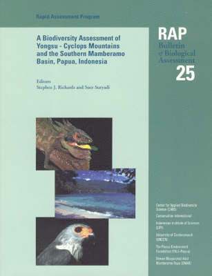 Stephen J. Richards, Suer Suryadi - Biodiversity Assessment of the Yongsu - Cyclops Mountains and the Southern Mamberamo Basin, Northern Papua, Indonesia, Häftad