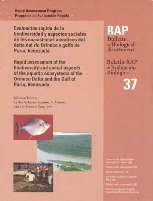bokomslag A Rapid Assessment of the Biodiversity and Social Aspects of the Aquatic Ecosystems of the Orinoco Delta and the Gulf of Paria, Venezuala