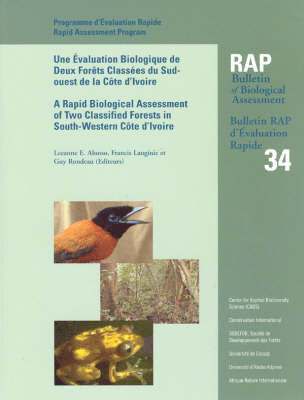 bokomslag Rapid Biological Assessment of Two Classified Forests in South-Western Côte d'Ivoire