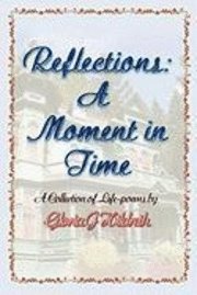 bokomslag Reflections: A Moment in Time