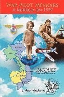 Jacques Drabier, J. Anomdeplume - War Pilot Memoirs: A Mirror on 1939, Häftad