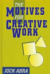 bokomslag The Motives for Creative Work