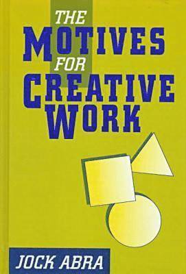 bokomslag The Motives for Creative Work