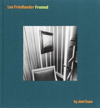 bokomslag Lee Friedlander Framed by Joel Coen