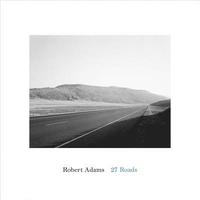 bokomslag Robert Adams - 27 Roads