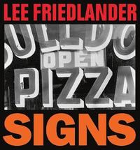 bokomslag Lee Friedlander: Signs