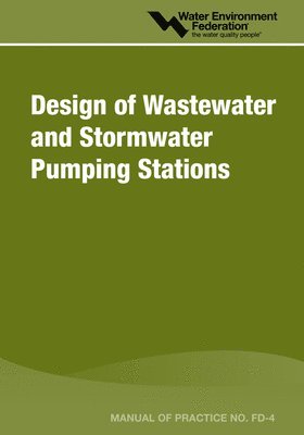 Design of Wastewater and Stormwater Pumping Stations
