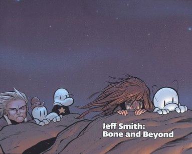 bokomslag Jeff Smith: Bone and Beyond