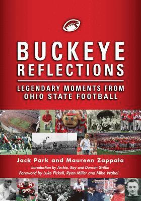 Buckeye Reflections: Legendary Moments from Ohio State Football
