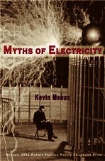 Kevin Meaux - Myths of Electricity, Häftad