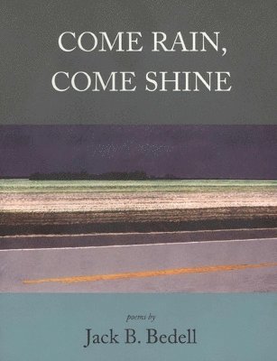 Come Rain, Come Shine 1