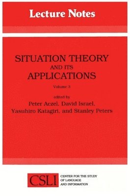 Situation Theory and its Applications: Volume 3 1