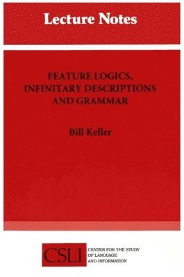 Feature Logics, Infinitary Descriptions and Grammar 1