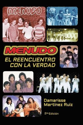 bokomslag Menudo El reencuentro con la verdad: La verdadera historia del grupo Menudo