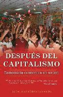 bokomslag Despues del Capitalismo: Democracia Economica En Accion