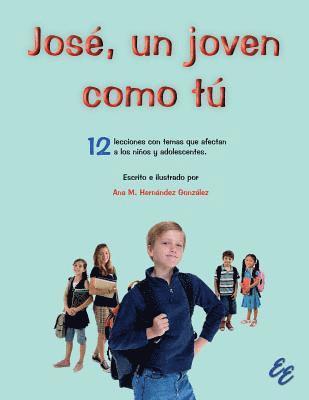 José, un joven como tú 1