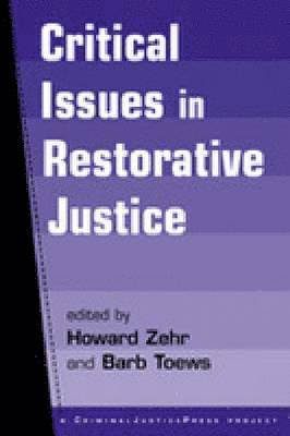 Critical Issues in Restorative Justice 1