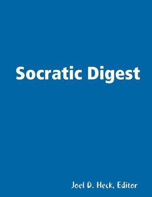 Joel D Heck - Socratic Digest, Häftad