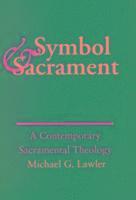 bokomslag Symbol and Sacrament: