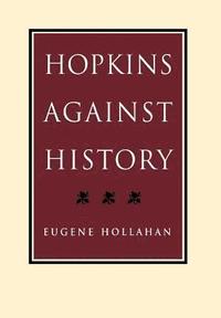 bokomslag Hopkins Against History