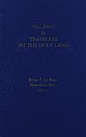 Pilgrims and Travelers to the Holy Land 1