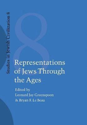 Leonard Jay Greenspoon, David Hilfiker - Representations of Jews Through the Ages., Inbunden