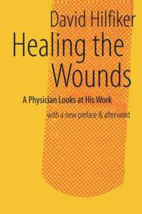 bokomslag Healing the Wounds