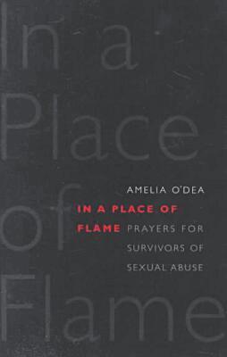 Amelia O'Dea - In a Place of Flame, Häftad