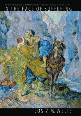 In the Face of Suffering