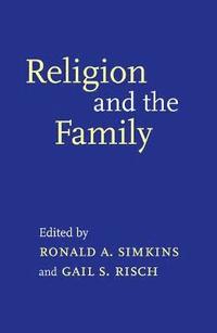 bokomslag Religion and the Family