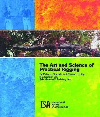 bokomslag The Art and Science of Practical Rigging