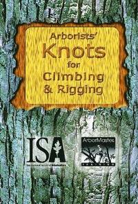 bokomslag Arborists' Knots for Climbing & Rigging
