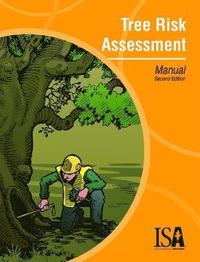 bokomslag Tree Risk Assessment Manual