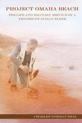 Charles Norman Shay - Project Omaha Beach, Häftad