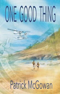 Patrick McGowan - One Good Thing, Häftad